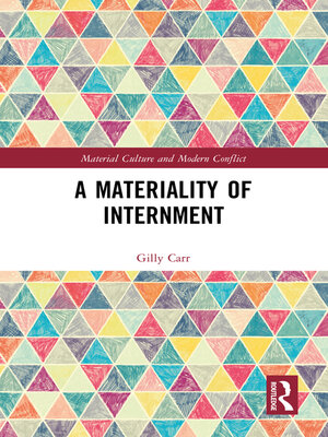 cover image of A Materiality of Internment